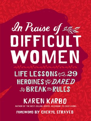 cover image of In Praise of Difficult Women